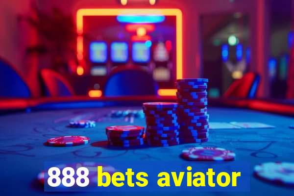 888 bets aviator